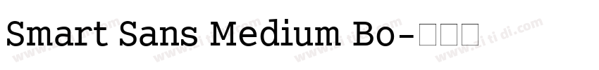 Smart Sans Medium Bo字体转换 Smart Sans Medium Bo字体转换